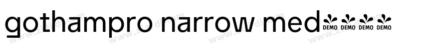 gothampro narrow med字体转换